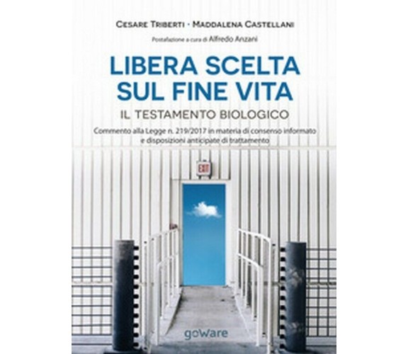 Libera scelta sul fine vita. Il testamento biologico di Cesare Triberti, Maddale