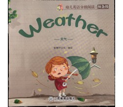 Libretto per bambini Weather Inglese e cinese di Aa.vv., 2020, Jiangxi Educat