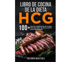 Libro de cocina de la dieta HCG. 100+ Recetas Vegetarianas de la Dieta HCG para 