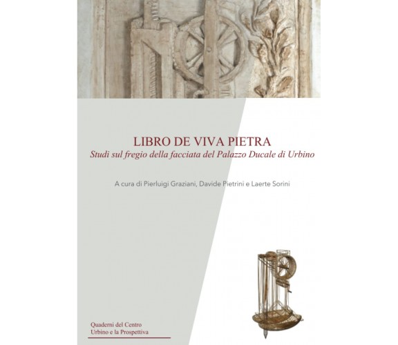 Libro de viva pietra - P. Graziani - Urbino University Press, 2023