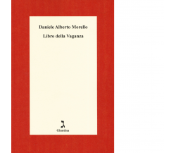 Libro della vaganza di Daniele A. Morello - Giuntina, 2019