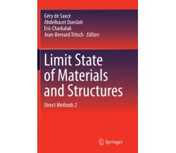Limit State of Materials and Structures - Géry de Saxcé - Springer, 2014