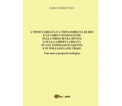 L’immutabilità e l’impassibilità di Dio e le loro conseguenze sulla prescienza