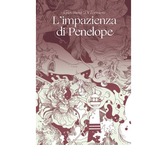 L’impazienza di Penelope di Giovanna Di Verniere,  2018,  Indipendently Publishe