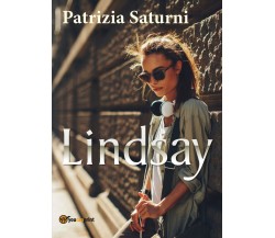 Lindsay	 di Patrizia Saturni,  2017,  Youcanprint