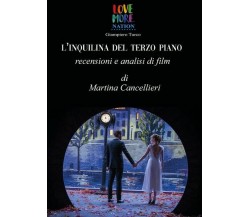 L’inquilina del terzo piano, di Martina Cancellieri,  2019,  Youcanprint - ER