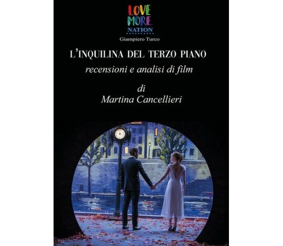 L’inquilina del terzo piano, di Martina Cancellieri,  2019,  Youcanprint - ER