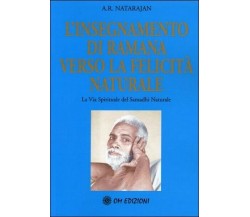 L’insegnamento di Ramana verso la felicità naturale (Om Edizioni, 2019) - ER