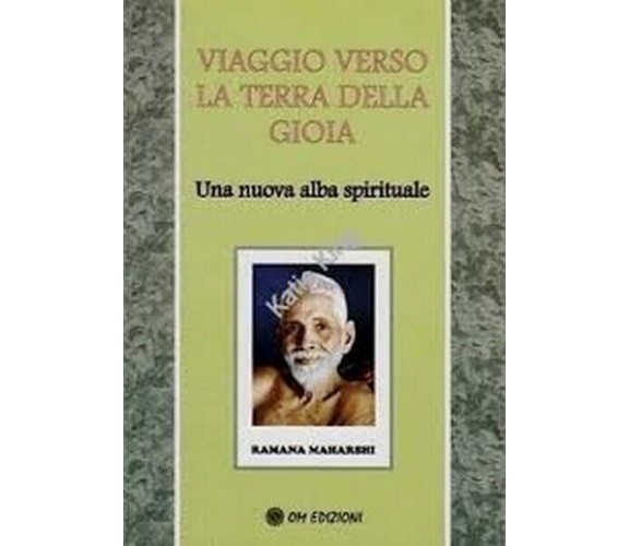 L’insegnamento di Ramana verso la felicità naturale (Om Edizioni, 2019) - ER