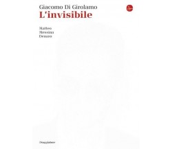 L’invisibile. Matteo Messina Denaro. Nuova edizione marzo 2023. PRE-ORDINE