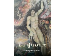 Liquame di Giuseppe Pironti,  2021,  Youcanprint