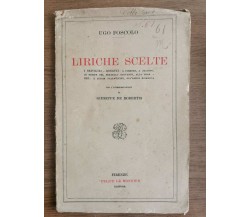 Liriche scelte - U. Foscolo - Le Monnier - 1926 - AR