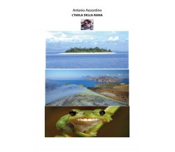 L’isola della rana	 di Antonio Accordino,  2019,  Youcanprint