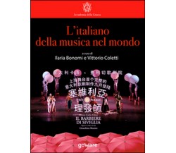 L’italiano della musica nel mondo, di I. Bonomi, V. Coletti,  2015,  Goware
