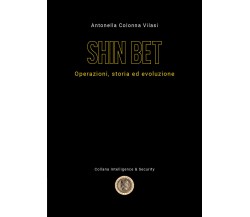 Lo Shin Bet -  Antonella Colonna Vilasi,  2020,  Youcanprint