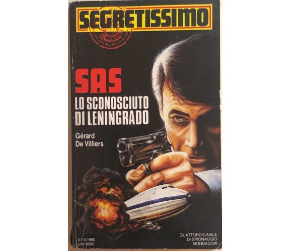 Lo sconosciuto di Leningrado di Gérard De Villiers, 1990, Mondadori