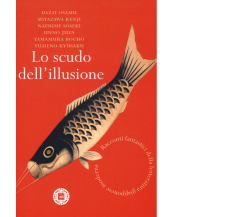 Lo scudo dell’illusione di Aa.vv.,  2017,  Atmosphere Libri