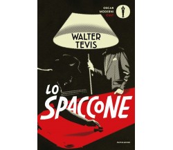 Lo spaccone - Walter Tevis - Mondadori, 2022