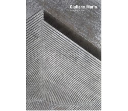  Lo spazio scritto di Giuliano Marin, 2015, Edizioni03