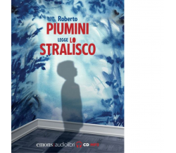 Lo stralisco letto da Roberto Piumini. Audiolibro. CD Audio formato MP3 - 2021