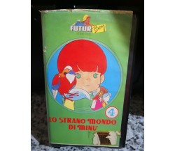 Lo strano mondo di Minù - vhs -FuturBoy home video -F