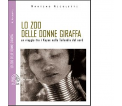 Lo zoo delle donne giraffa di Martino Nicoletti - Exòrma, 2011