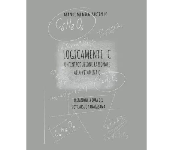 Logicamente C di Giandomenico Partipilo, 2023, Youcanprint