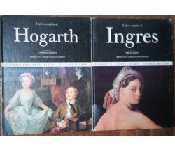 L’opera completa di Ingres;L’opera completa di Hogarth-AA.VV.-Rizzoli Editore-R