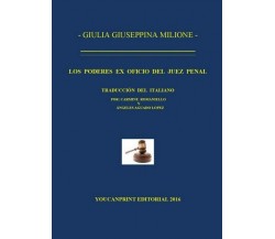 Los poderes ex oficio juez penal, Giulia Giuseppina Milione,  2016 - ER