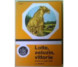   Lotte, astuzie, vittorie. Il meraviglioso .. - L. Cocchi - 1968, La scuola - L