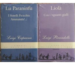 Lu Paraninfu I fratelli Ficicchia Ammatula -Ccu i’nguanti gialli -Capuana Pirand