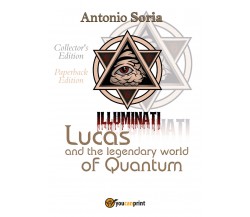 Lucas and the legendary world of Quantum (Paperback Edition) Collector’s  - ER