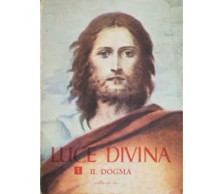 Luce divina di Salvestrini, Ciccarelli, volume I, 1952, Elle.di.ci -D