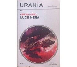 Luce nera di Ken Macleod, 2018, Mondadori