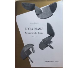 Lucia Miano - MetamOrfiche Forme (D’après Ovidio) di Antonio Gasbarrini,  1990, 