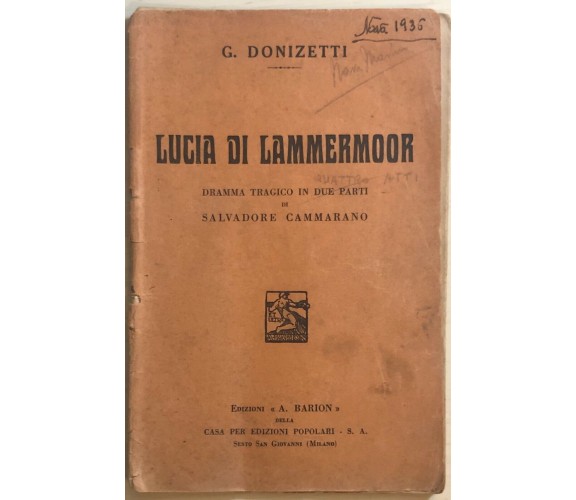 Lucia di Lammermoor di G. Donizetti, 1934, Edizioni Barion