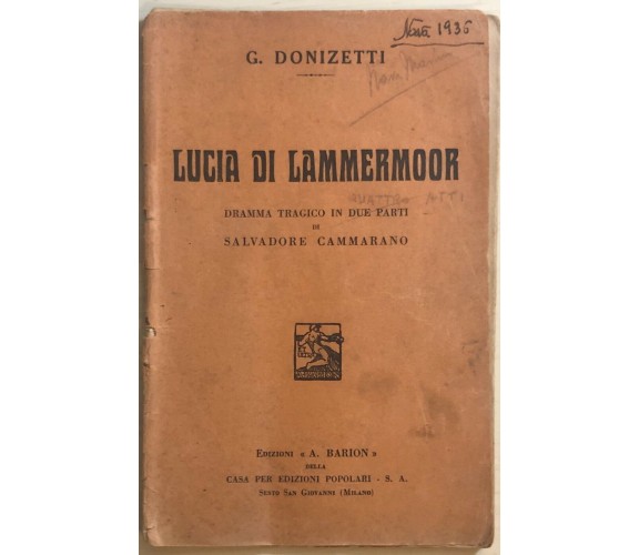Lucia di Lammermoor di G. Donizetti, 1934, Edizioni Barion