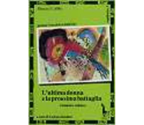 L’ultima donna e la prossima battaglia di Manuel Cofiño,  1990,  Massari Editore