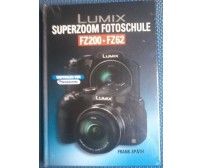 Lumix SUPERZOOM Fotoschule FZ200 / FZ62 - Frank Späth,  2012,  Point Of Sale - L