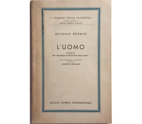 L'uomo di Antonio Rosmini, 1967, Società editrice internazionale