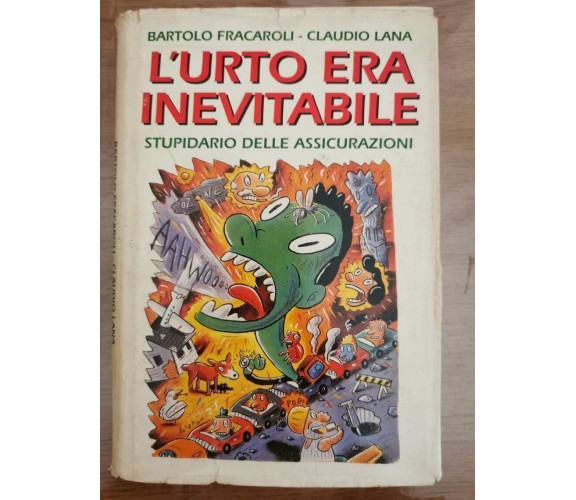L'urto era inevitabile - AA. VV. - Mondadori - 1994 - AR