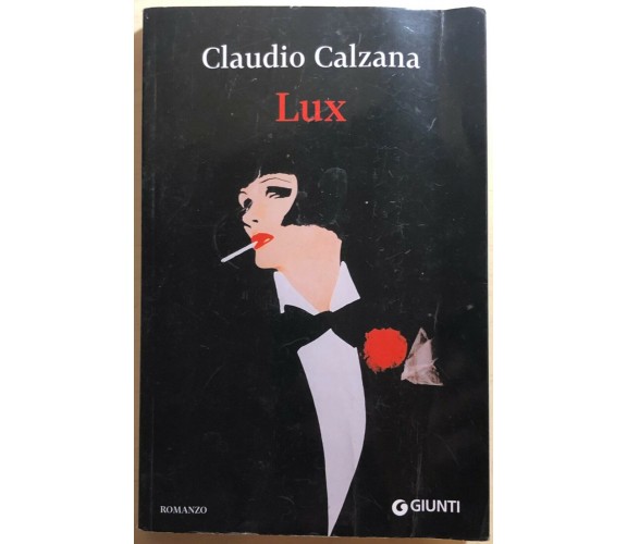 Lux di Claudio Calzana,  2015,  Giunti