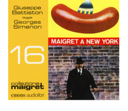 MAIGRET A NEW YORK di GIUSEPPE BATTISTON- GEORGES SIMENON - Emons,2018
