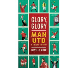 MANCHESTER UNITED - Neville Moir - BIRLINN, 2022