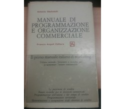 MANUALE DI PROG, E ORGANIZZAZIONE COMM. - A.STELLATELLI - ANGELI - 1967 - M