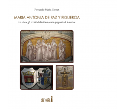 MARIA ANTONIA DE PAZ Y FIGUEROA di Cornet Fernando Maria - 2022
