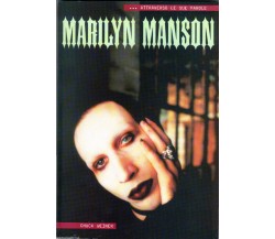 MARILYN MANSON - Weiner - Monografia musicale ill.ta b/n Ediz. LO VECCHIO 2001 