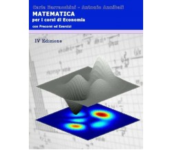 MATEMATICA PER I CORSI DI ECONOMIA: con i Precorsi ed Esercizi di Carla Barracch