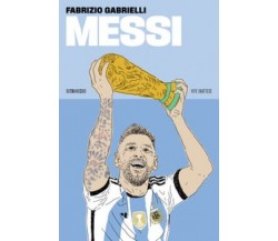 MESSI di Fabrizio Gabrielli, 2023, 66th And 2nd