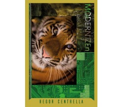 MODERNZEn 2019 di Regor Centrella,  2019,  Youcanprint